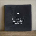 Tegeltje 10x10 cm vader