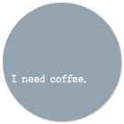 Muurcirkel blauw I need coffee