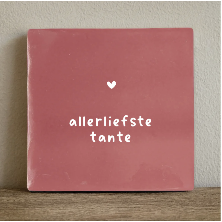 Tegeltje 10x10 cm allerliefste tante