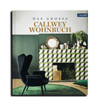 Interieurboek HET GROTE CALWLEY RESIDENTILE BOEK Ute Laatz