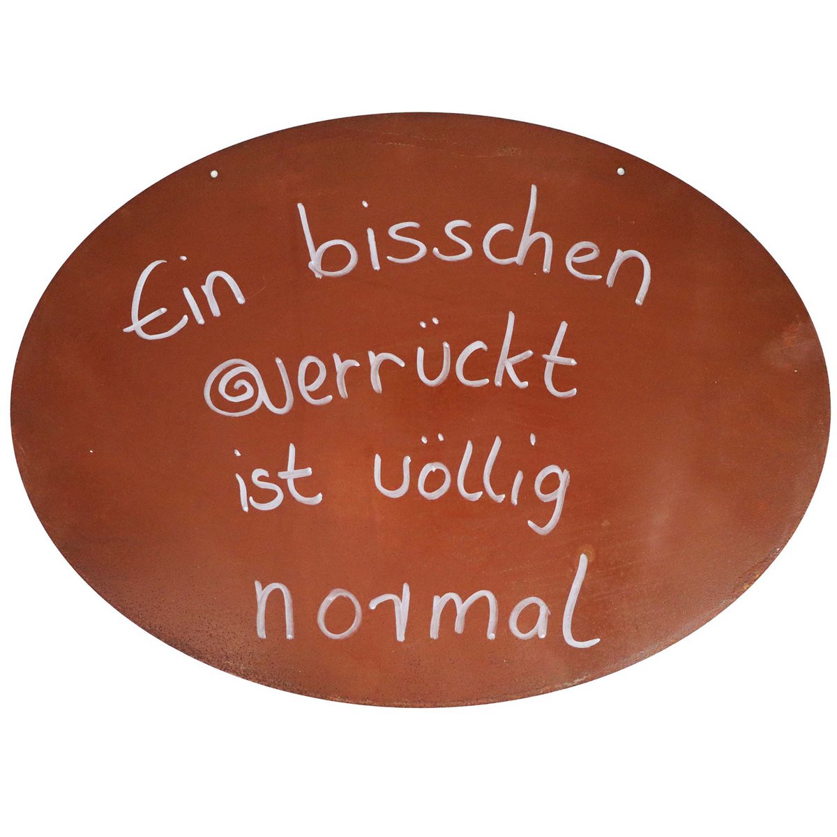 Decorative sign "A little crazy is perfectly normal"