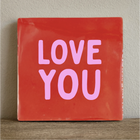 Tile love you - 10x10 cm