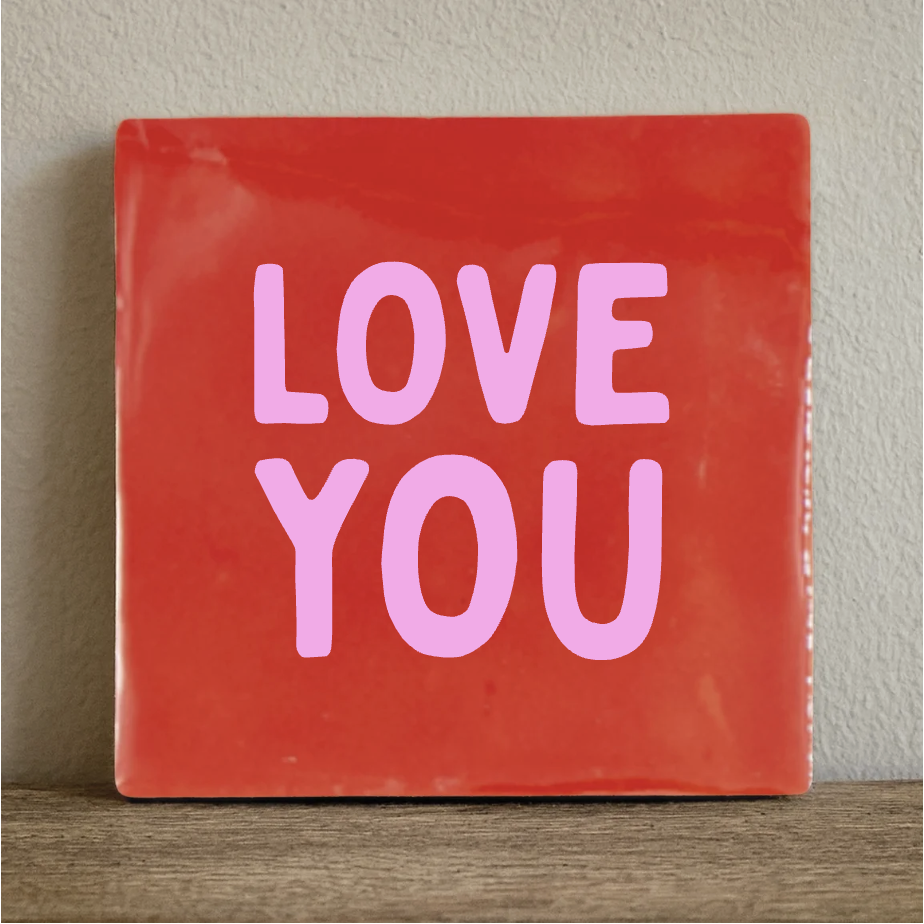 Tile love you - 10x10 cm