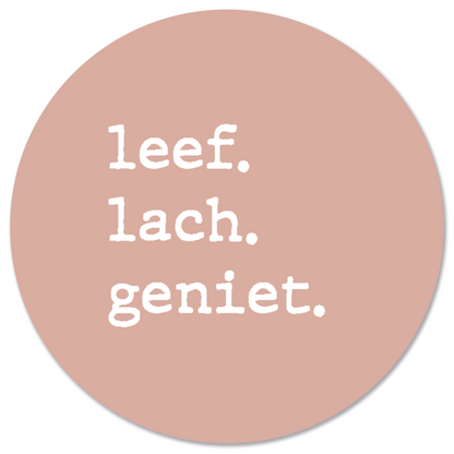 Muurcirkel leef lach geniet 60 cm Dibond