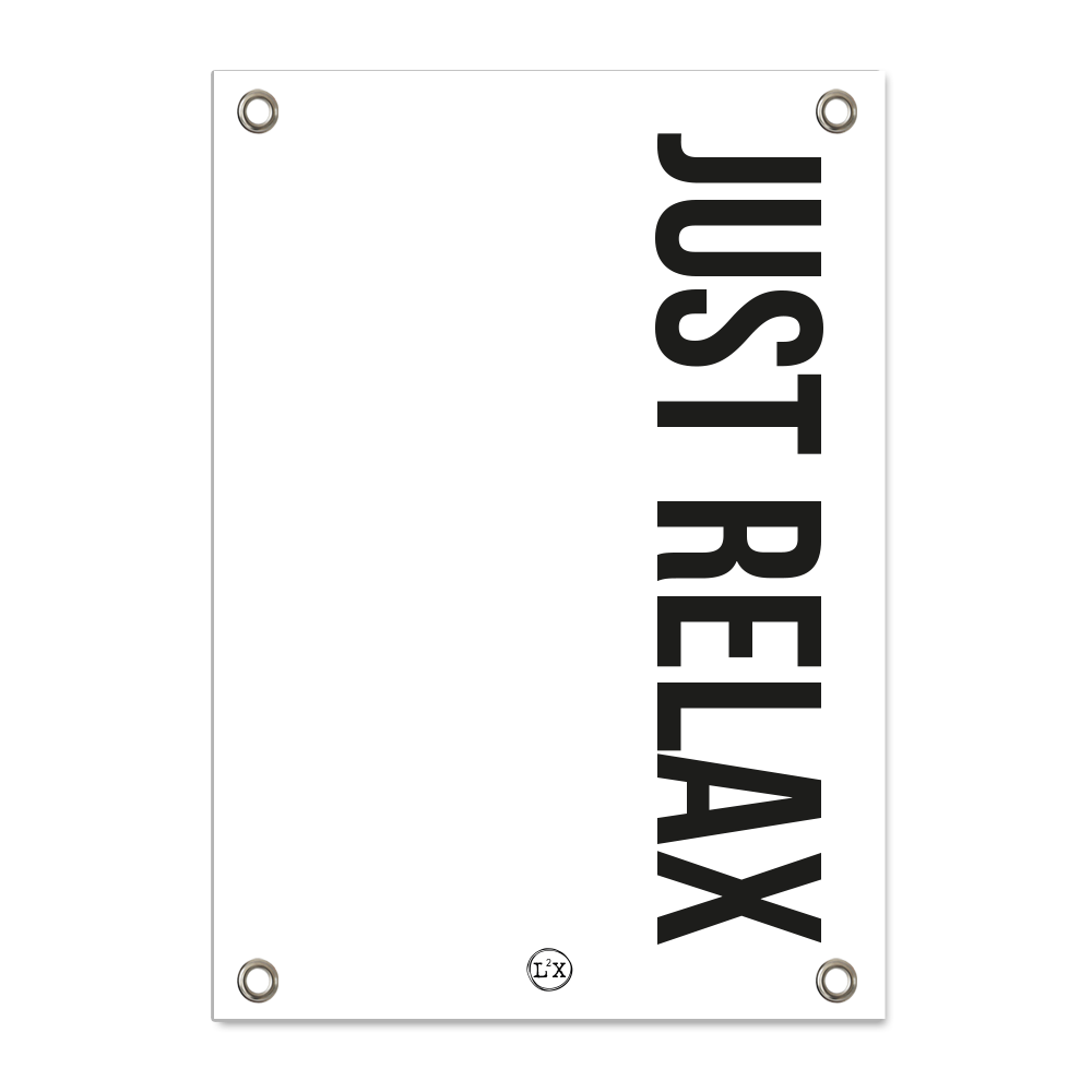 Tuinposter Just Relax 42x59 cm