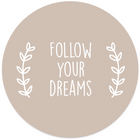 Wall circle follow your dreams beige